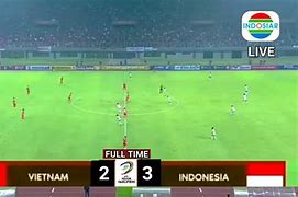 Live Indonesia Vs Vietnam Hari Ini Youtube